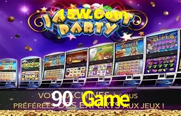 90 Game